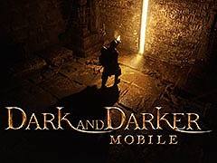 「Dark and Darker Mobile」，初のβテストを4月24日より韓国で開催。ダンジョンの探索や戦闘シーンを確認できるトレイラーも公開に