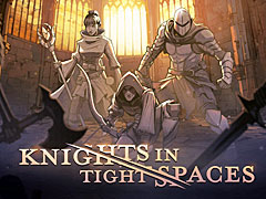 ［GDC 2024］スタイリッシュなアクションとデッキビルダーを融合した「Knights in Tight Spaces」，GDC会場でデモを公開