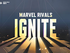 「マーベル・ライバルズ」，公式eスポーツトーナメント「Ignite」を発表。賞金総額は300万ドルで，世界の5地域でトップチームの熱戦を楽しめる