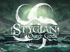 クトゥルフ系サバイバルホラー「Stygian: Outer Gods」，最新トレイラーを公開。2月24日に始まるSteam Nestフェスで体験版を配信