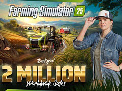 「Farming Simulator 25」，全世界累計販売本数が発売初週で200万本を突破。シリーズ累計販売本数は4000万本を達成