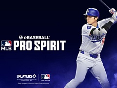 メジャーリーグをスマホで楽しめる「eBaseball: MLB PRO SPIRIT」今秋配信決定。全30球団と大谷翔平選手を含む実在選手を収録［TGS2024］