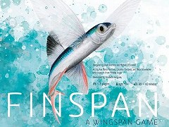 鳥の次はお魚。人気ボドゲ「WINGSPAN」続編の「FINSPAN」が海外で1月22日発売へ。基本要素はそのままに，より遊びやすく調整された作品