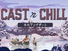 美麗放置系釣りゲーム「Cast n Chill」，冬の大型アップデートを配信。氷上で静かに釣り糸を垂らす