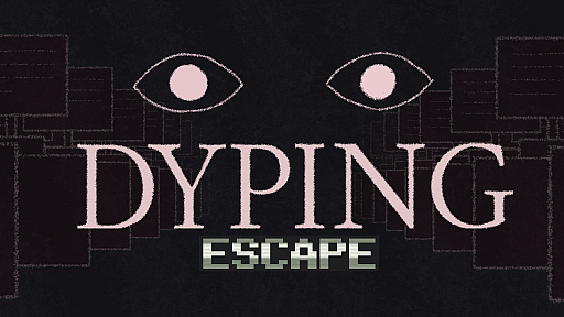 画像ギャラリー No.001のサムネイル画像 / ホラータイピングゲーム「Dyping Escape」，PLAYISMより2026年発売。ローグライク要素を排除し，より洗練された内容に