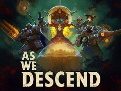 デッキ構築型ローグライク「As We Descend 深淵へ至る道」，早期アクセスをSteamで5月28日に開始。日本語版のデモを本日公開