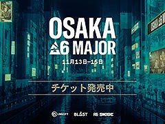 「R6S」の世界大会「BLAST R6 OSAKA MAJOR」，チケットの先行販売を開始