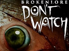 悩みを抱える青年の不気味な精神世界に没入する。ホラーADV「BrokenLore: DON'T WATCH」，家庭用ゲーム機版が本日発売