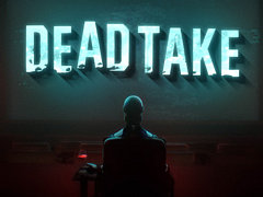 サイコロジカルホラー「Dead Take」，友人を探して怪しげな邸宅にたどり着いた俳優が，エンターテインメント産業の裏に潜む真実を暴く