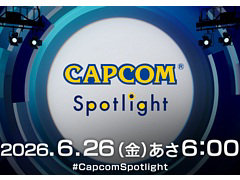 「カプコンスポットライト」を6月26日6：00から配信。「モンスターハンターストーリーズ3」や「鬼武者 Way of the Sword」の最新情報を紹介