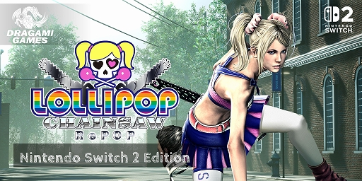 画像ギャラリー No.001のサムネイル画像 / Switch2版「LOLLIPOP CHAINSAW RePOP」，11月に発売決定。Switch版から解像度やフレームレート，グラフィックス品質を大幅に改善