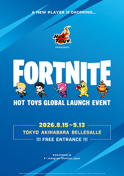 画像ギャラリー No.010のサムネイル画像 / 「HOT TOYS SUMMER 2026 SHOWCASE」,8月15日よりベルサール秋葉原にて開催。ホットトイズの新作展示に,イベント限定アイテムの販売も予定