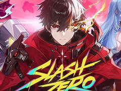 「SlashZero」，最新トレイラー＆体験版を公開。最大10時間までプレイ可能で，ゲームの中核要素をまるごと楽しめる