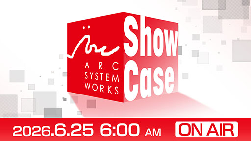 画像ギャラリー No.001のサムネイル画像 / 「ARC SYSTEM WORKS Showcase 2026」，6月25日6：00に開催決定。同社が開発，パブリッシングするタイトルの最新情報が明らかに