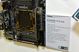 画像ギャラリー No.004のサムネイル画像 / ［COMPUTEX］ASRockがMini-ITX仕様のX299マザーボード「X299E-ITX/AC」を公開