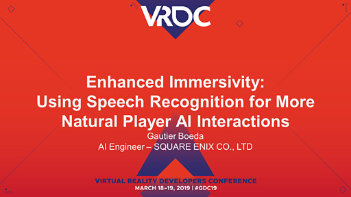 画像ギャラリー No.003のサムネイル画像 / ［GDC 2019］「左の敵を足止めしてくれ」と，ゲーム内のキャラクターに音声で命令できるようになる？ スクエニが自然言語コミュニケーションの将来像を語る