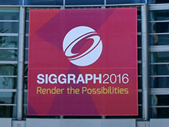 ［SIGGRAPH］CGの祭典「SIGGRAPH 2016」が米国アナハイムで開幕。今年はFFXV関連の発表が目白押しだ