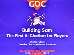 ［GDC 2019］ハロー，SAM。ゲーマーに特化したAIアシスタントを紹介する「Building "SAM" the First AI Chatbot for Players」をレポート